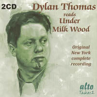 Dylan Thomas reads Under Milk Wood (2 CDs)