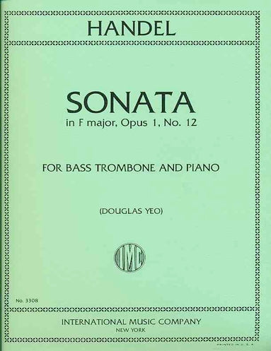 Handel - Sonata in F op.1 no.12 arr. bass trombone + piano