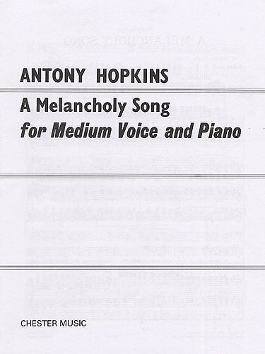 Hopkins - Melancholy Song, A - medium voice + piano