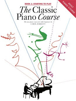Classic Piano Course, The  - Book 1: Starting to Play - Barratt