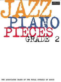 ABRSM Jazz Piano Pieces Grade 2