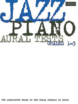 ABRSM Jazz Piano Aural Tests Grades 1-3