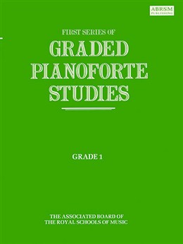 ABRSM Graded Pianoforte Studies First Series