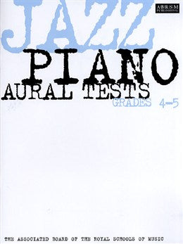 ABRSM Jazz Piano Aural Tests Grades 4 & 5