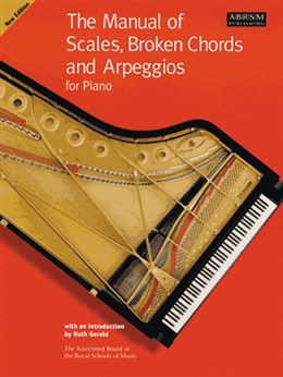 ABRSM Manual of Scales, Broken Chords and Arpeggios For Piano