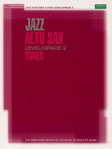 ABRSM Jazz Alto Sax Tunes Grade 2