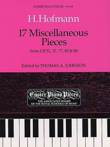 Hofmann - 17 Miscellaneous Pieces for piano