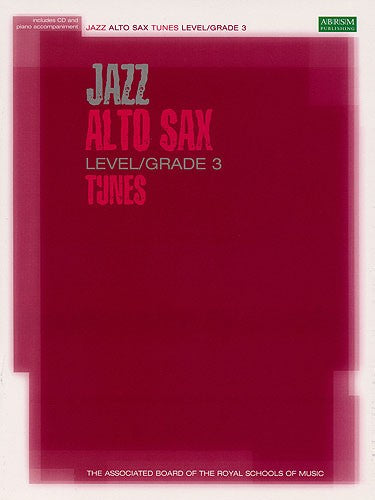 ABRSM Jazz Alto Sax Tunes Grade 3