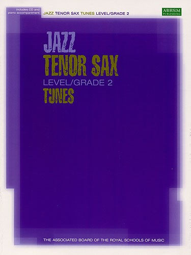 ABRSM Jazz Tenor Sax Tunes Grade 2