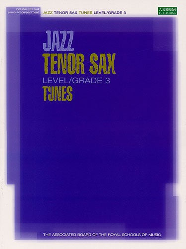 ABRSM Jazz Tenor Sax Tunes Grade 3