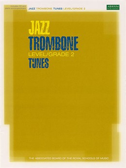 ABRSM Jazz Trombone Tunes Grade 2
