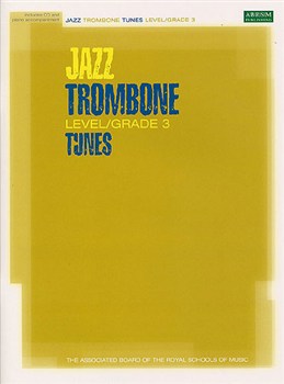 ABRSM Jazz Trombone Tunes Grade 3