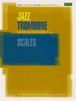 ABRSM Jazz Trombone Scales