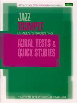 ABRSM Jazz Trumpet Aural Tests & Quick Studies