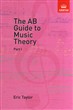 AB Guide to Music Theory, The  Part 1 - Taylor, Eric