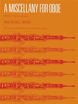 Rose, Michael - Miscellany for Oboe, A - Book 1