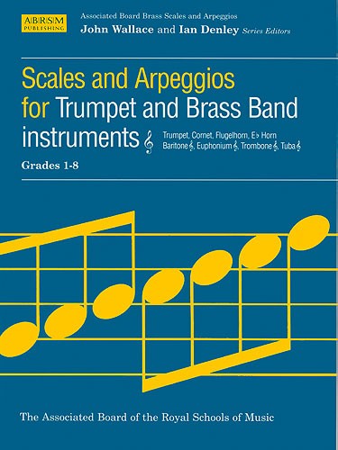 ABRSM Trumpet Scales and Arpeggios Grades 1-8