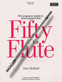 Fifty for Flute Book 1 - Bullard, Alan