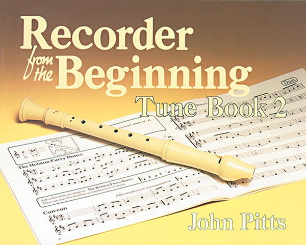 Recorder from the Beginning Tune Book 2