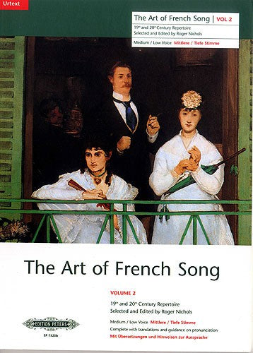 Art of French Song, The - Volume 2 for medium/low voice