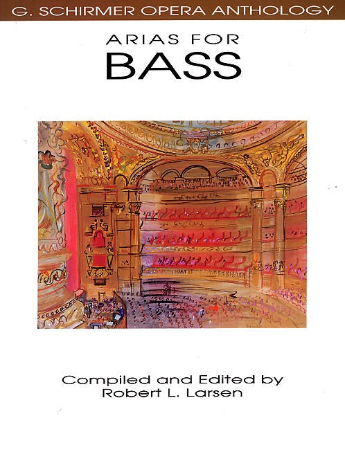Arias for Bass - Schirmer Opera Anthology series