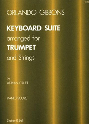 Gibbons - Keyboard Suite arr. for Trumpet + Strings