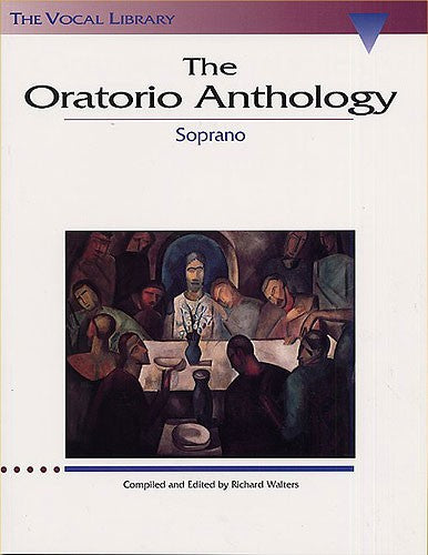 Oratorio Anthology, The - Soprano