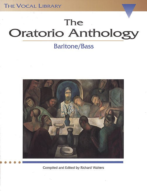 Oratorio Anthology, The - Baritone / Bass