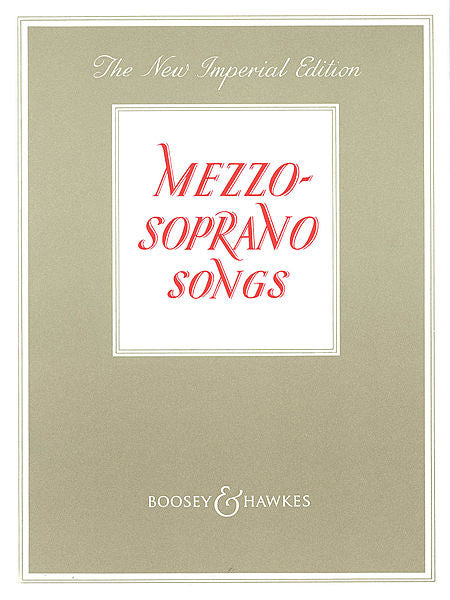 Mezzo-Soprano Songs - New Imperial Edition of Solo Songs