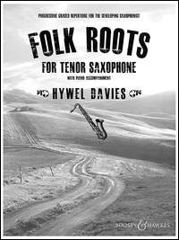 Folk Roots for Tenor Saxophone + piano - Davies, ed.
