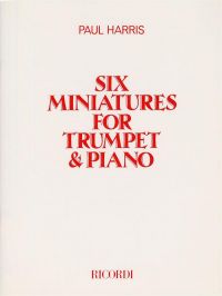 Harris, Paul - 6 Miniatures - Trumpet and Piano