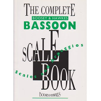 Complete Boosey & Hawkes Bassoon Scale Book, The