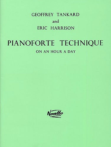 Pianoforte Technique On An Hour A Day - Tankard