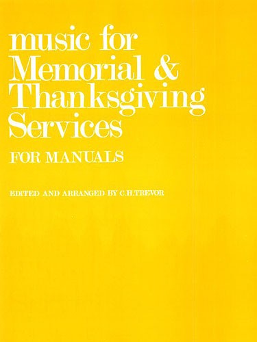 Music for Memorial & Thanksgiving Services for Manuals