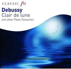Debussy - Clair de Lune & other Piano Favourites - CD