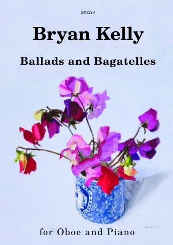 Kelly, Bryan - Ballads & Bagatelles - oboe + piano