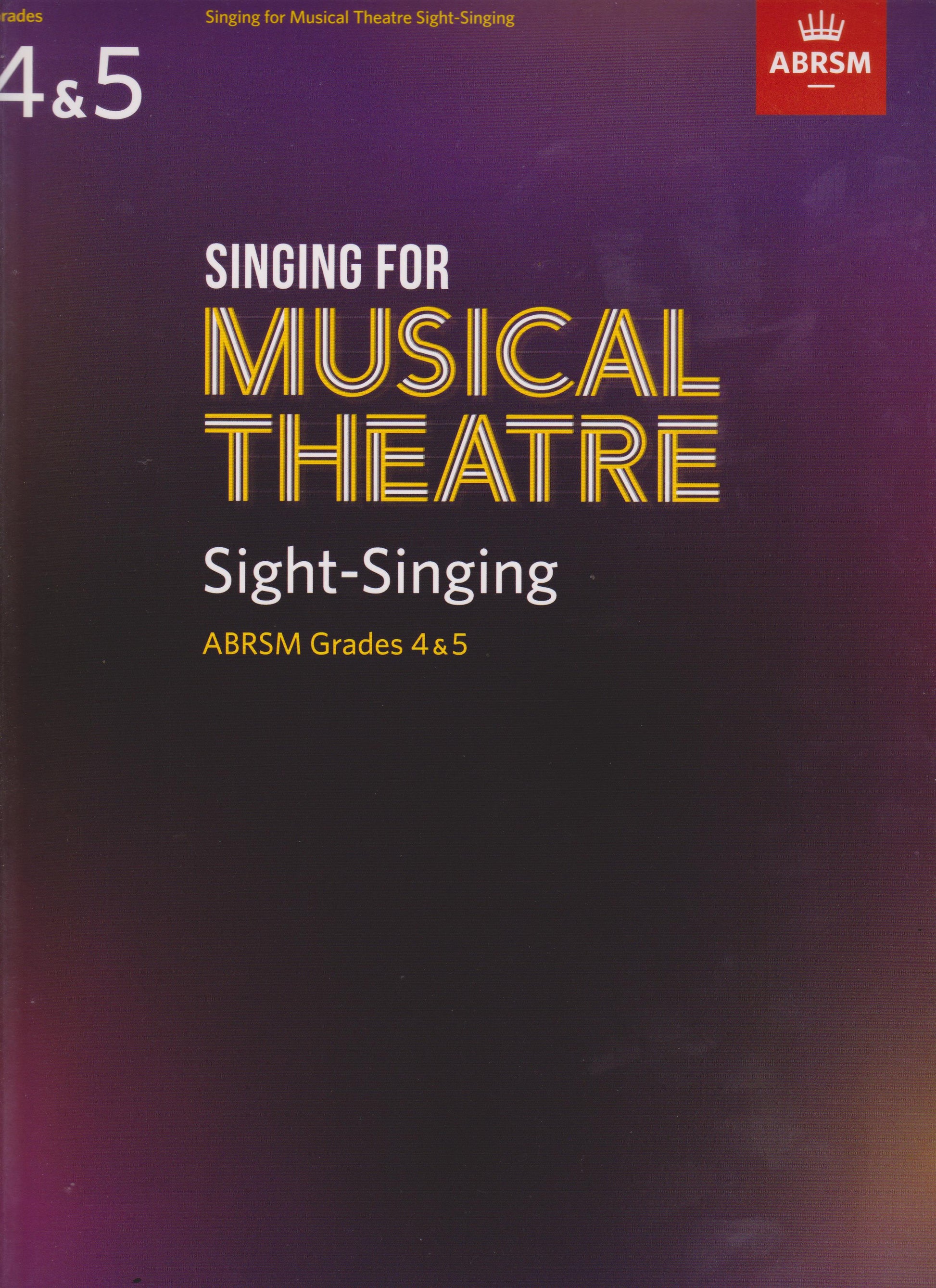 ABRSM Singing for Musical Theatre Sight-Singing Grades 4 & 5