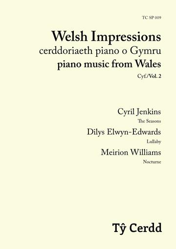 Welsh Impressions: cerddoriaeth piano o Gymru / piano music from Wales, Vol. 2