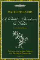 Harris, Matthew - Child's Christmas in Wales, A - SATB