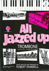 All Jazzed Up - Trombone/Euphonium + CD