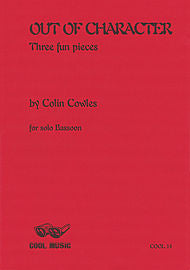 Cowles - Out of Character for solo bassoon