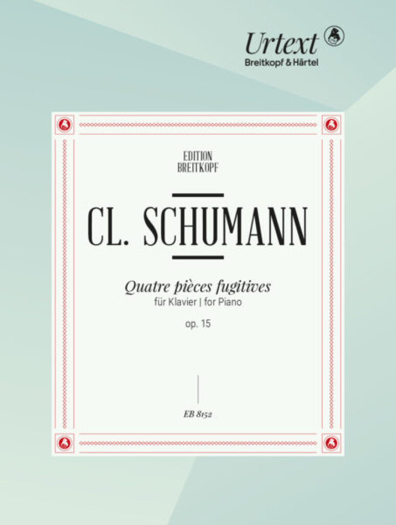 Schumann, Clara - Quatre pi�ces fugitives - piano
