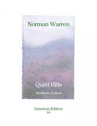 Warren, Norman - Quiet Hills for trombone + piano