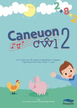 Caneuon C_l 2 - 30 Caneuon i blant / Children's songs - Parry Jones and Rhys Williams