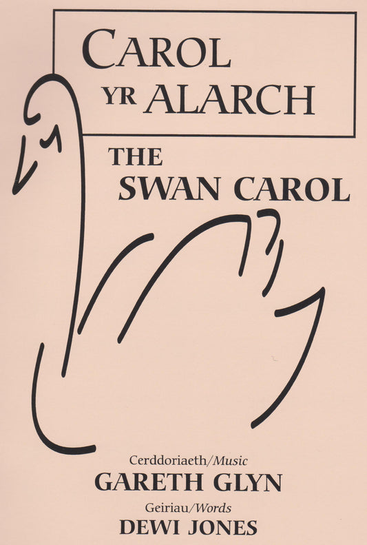 Carol yr Alarch / Swan Carol, The - Glyn, Gareth - soprano/tenor/contralto/baritone