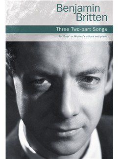 Britten - Three Two-Part Songs - SA + piano