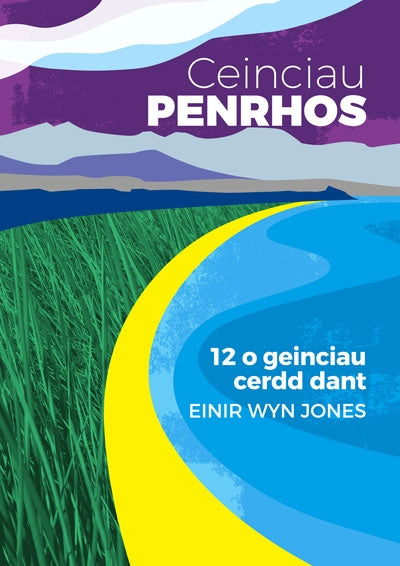 Ceinciau Penrhos - Jones, Einir Wyn