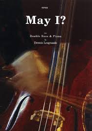 Leogrande - May I? - Double Bass and Piano