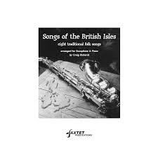 Songs of the British Isles for Saxophone - arr. Rickards, Craig