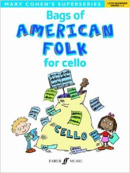 Bags of American Folk - Grade 1-2 cello - Cohen, Mary arr.